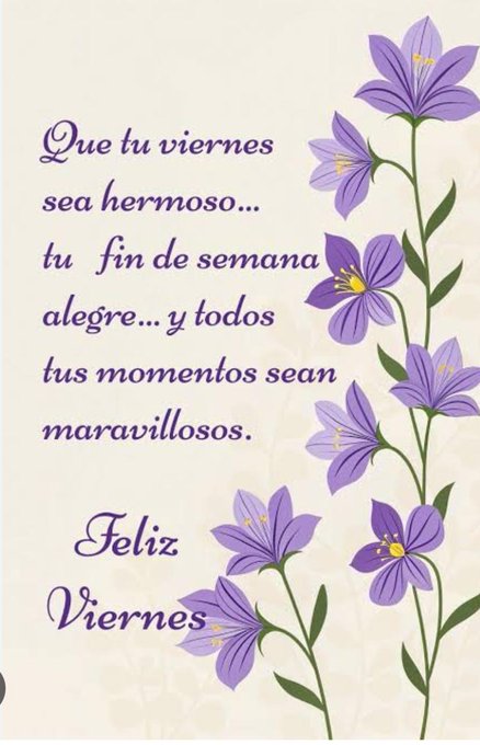 Purple campanula flowers with green stems and leaves. Text in cursive and regular fonts reads "Que tu viernes sea hermoso... tu fin de semana alegre... y todos tus momentos sean maravillosos. Feliz Viernes."