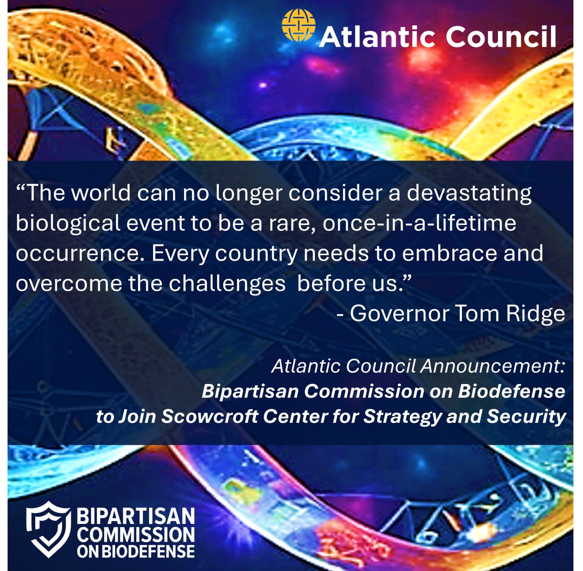 <a href="/Biodefensecomm/">Bipartisan Commission on Biodefense</a> joining <a href="/AtlanticCouncil/">Atlantic Council</a> Scowcroft Center for Strategy and Security. Defending America and the World Against Biological Threats. Announcements here: biodefensecommission.org/the-bipartisan… and here: atlanticcouncil.org/news/press-rel…