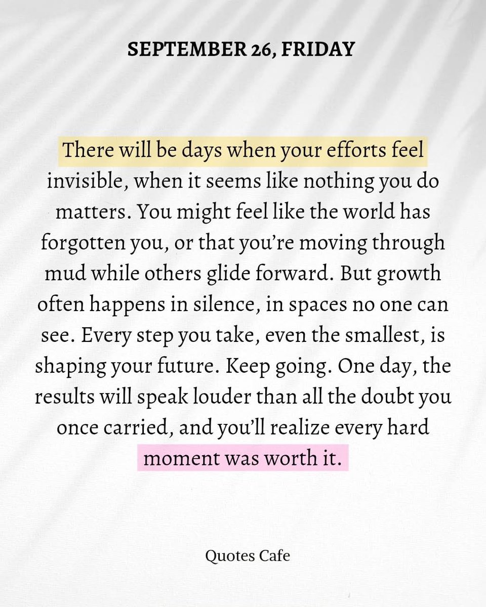 MPHickie's tweet photo. A message for today … 

Some days, your hard work might feel invisible. Like you're pushing through mud while others soar. 

But remember—growth often happens quietly &amp; every small step shapes your future. Keep going. 

One day, it’ll all be worth it. 💫
#KeepGoing  #WorthIt 👇 https://t.co/LIFeIvQ0mu