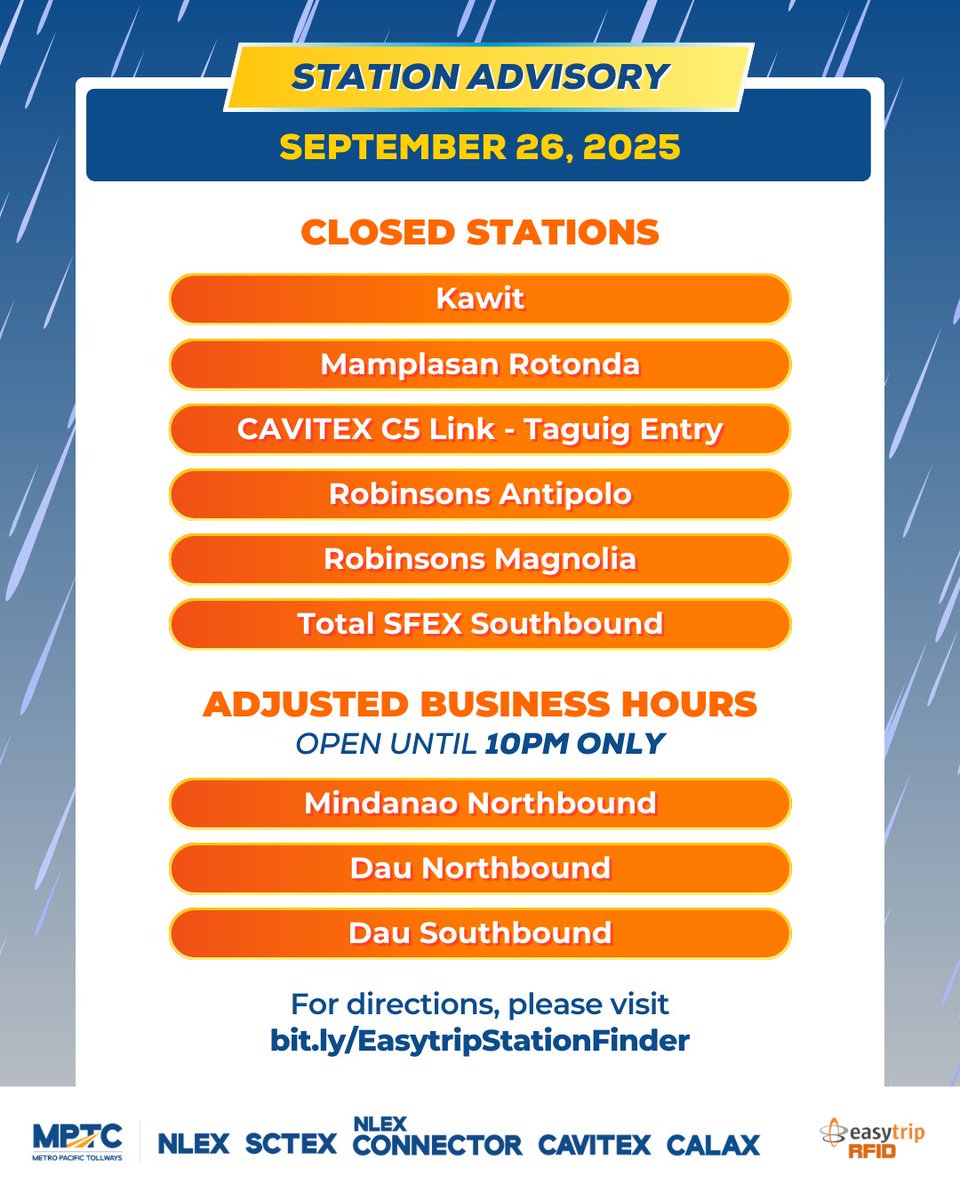 #EasytripStationAdvisory 
Due to #OpongPH and for the safety of our personnel, the following Easytrip RFID stations are closed today, Sep. 26, 2025.  

Our 24/7 stations will be open until 10PM only.  

For directions to our open stations, visit: bit.ly/EasytripStatio…