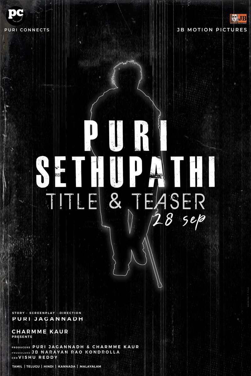 PuriConnects's tweet image. Let’s celebrate Boss Puri Jagannadh’s birthday with a much-anticipated announcement ❤️‍🔥

#PuriSethupathi Title &amp;amp; Teaser on 28th September 💥💥💥

A #PuriJagannadh film 🎬
@Charmmeofficial Presents 🎥

Releases in Tamil, Telugu, Hindi, Kannada and Malayalam.

#HBDPuriJagannadh…