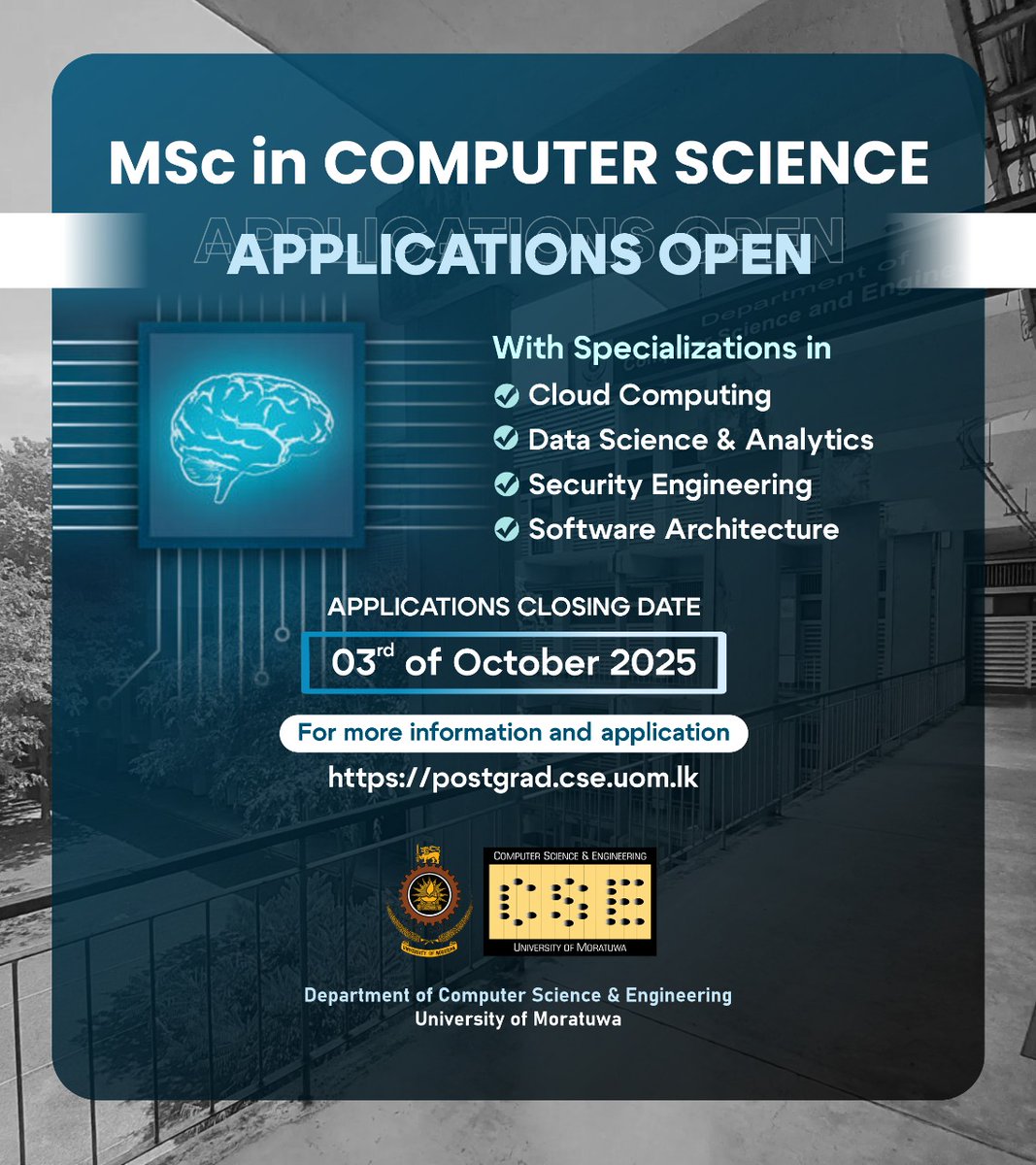 cse_uom's tweet image. MSc in CS - Call for Applications - Intake 2026
Applications Closing Date: October 3rd, 2025
Apply now at postgrad.cse.uom.lk