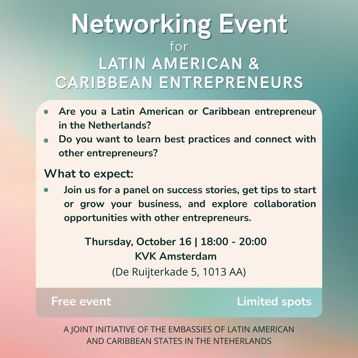 Networking Event for Latin American &amp; Caribbean Entrepreneurs! ✨🌎

Meet a dynamic panel of experts and entrepreneurs at this unique opportunity to learn, network, and explore opportunities in the Netherlands.

📲 Register at: shorturl.at/pzaL4