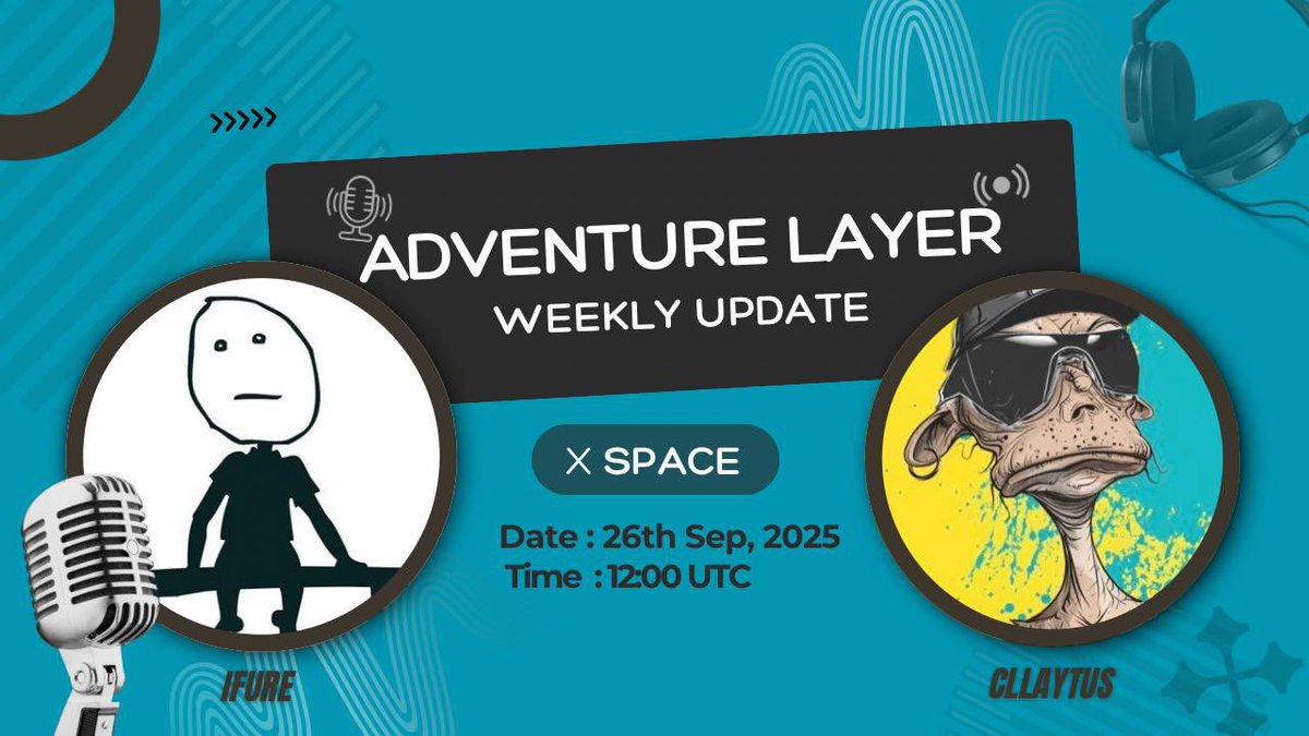 Cllaytus's tweet image. Hey fam,

It’s that time of the week again and I’ll be hosting the @AdventureLayer weekly update space with @ifureJack 

Kindly set reminders and tune in.