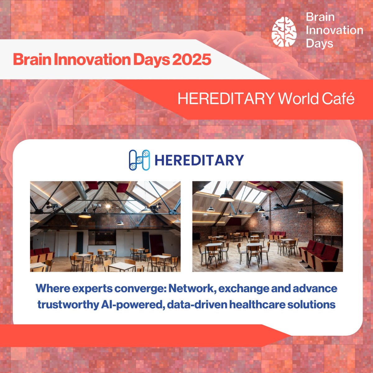 BrainDays's tweet image. 🚀Join the @Hereditary_EU World Café on October 16th in Brussels!

Network while tackling the biggest challenges in multimodal health data integration, AI applications, privacy protection, neurodegenerative and gut-brain-axis related research.

 Join us👉braininnovationdays.eu/registration-2…