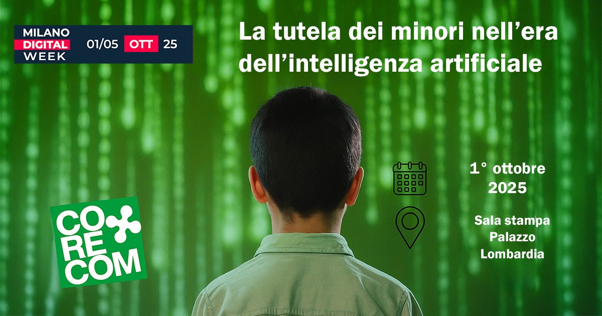 Corecom Lombardia il 1° ottobre organizza un confronto con esperti di diritto, #media e neuropsichiatria infantile su #educazionedigitale e protezione dei #minori per costruire una vera cultura della #mediaeducation

👉 Info: bit.ly/4pHfWqR

#MilanoDigitalWeek #MDW2025
