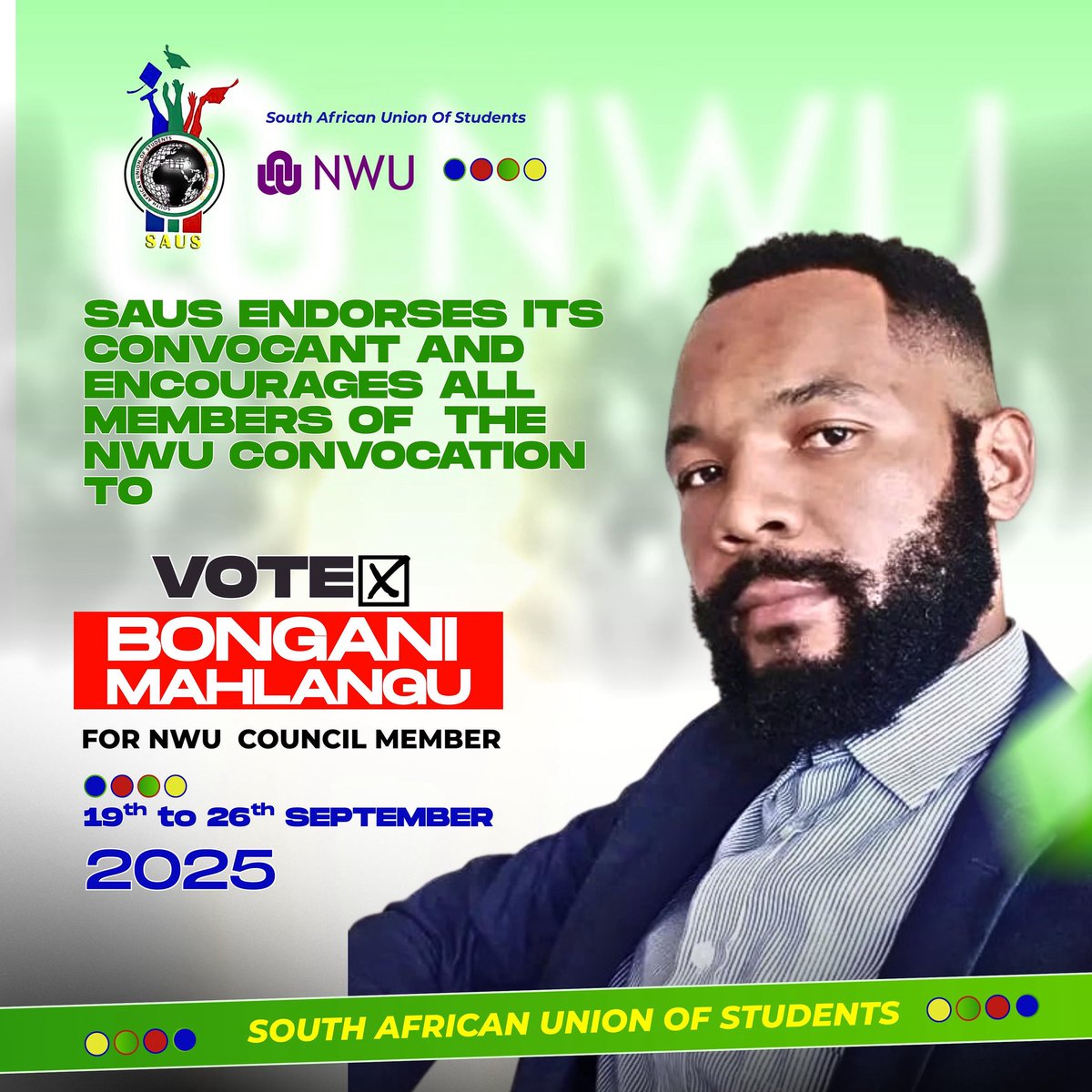 SAUS ENCOURAGES ALL POSTGRADUATES FROM NWU TO VOTE FOR BONGANI MAHLANGU