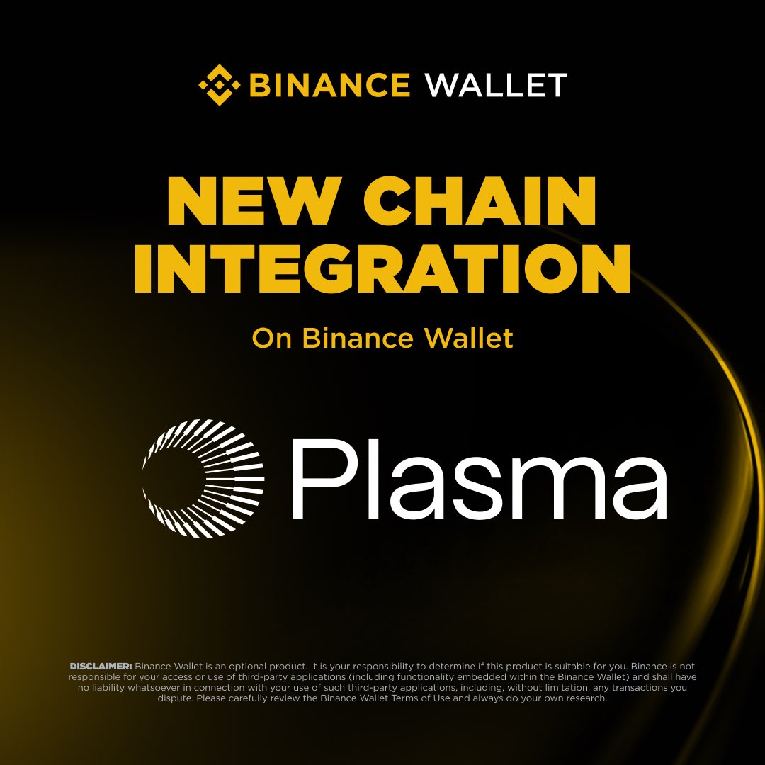 Binance Wallet (App) Now Supports Plasma Network! Binance Wallet Extension  Support Coming Soon.