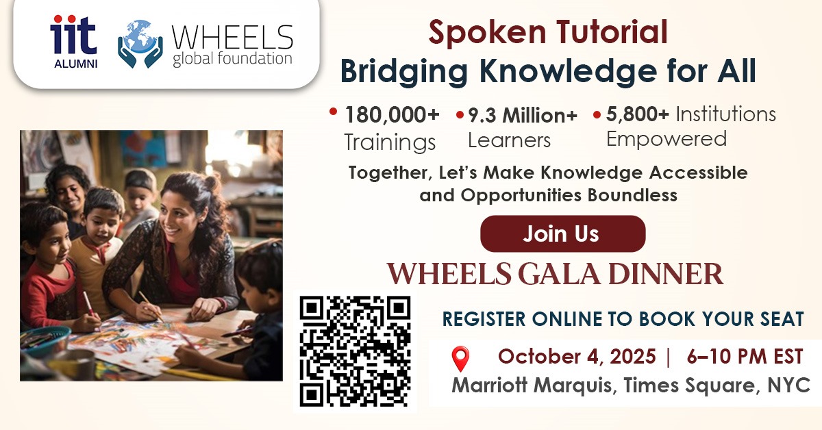 iitwheelsglobal's tweet image. 📚 From Learning Gaps to Empowered Futures 🌟
Spoken Tutorial: 180K+ trainings | 9.3M+ learners | 5,800+ institutions strengthened.
Join us at the WHEELS Gala Dinner Oct 4, NYC.
🔗wheelsglobal.org/gala2025/
#SpokenTutorial #WheelsGalaDinner