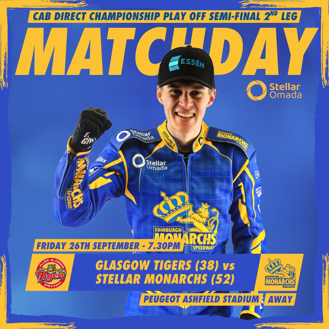 EdinMonarchs's tweet image. 👑 MATCHDAY: Season’s on the line! The Stellar Monarchs take a 14-point lead into tonight’s play-off semi in Glasgow. The target is 91pts to reach the Final.

🆚 Glasgow Tigers vs Stellar Monarchs
📍 Tonight - Peugeot Ashfield Stadium - 7.30pm
📺 Stream 👉 watch.britishspeedway.co.uk