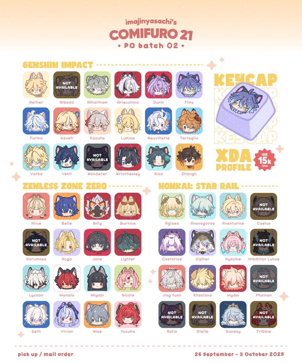 [Thank you for 🔁s &amp; 💛s!]
imajinyasachi's #CF21 PO 02 is here ✨

📅: 26 Sept - 3 Oct '25
Pick up day 1&amp;2 (limited slot) / mail
Form links on thread ⬇️

💛: Genshin • ZZZ • HSR • Haikyuu • Kurobas

Thank you! #comifuro21 #comifuro21catalogue