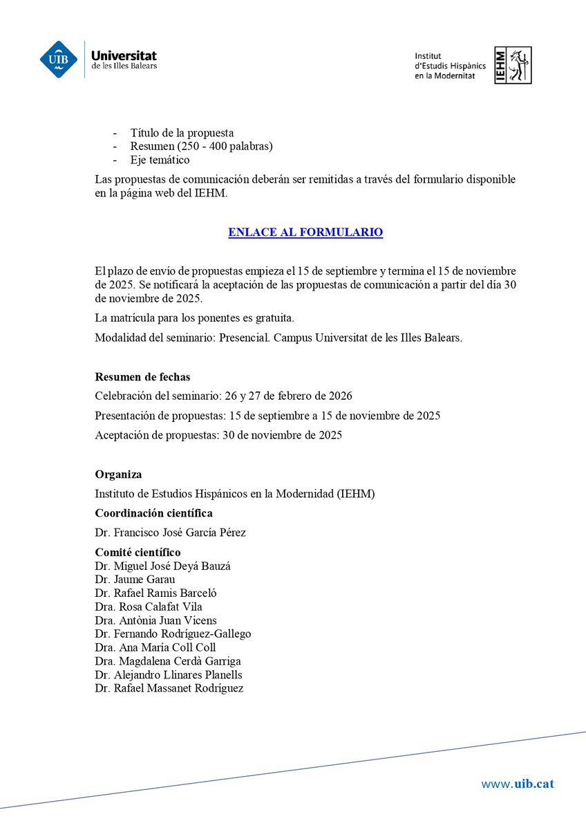 🚨Os recordamos que sigue abierto el plazo para enviarnos vuestras propuestas de participación para el Seminario «Más allá de los embajadores: la diplomacia moderna desde una mirada multidisciplinar (ss. XV-XVIII)»
📝Formulario 👇
iehm.uib.es/web/iehm/activ…