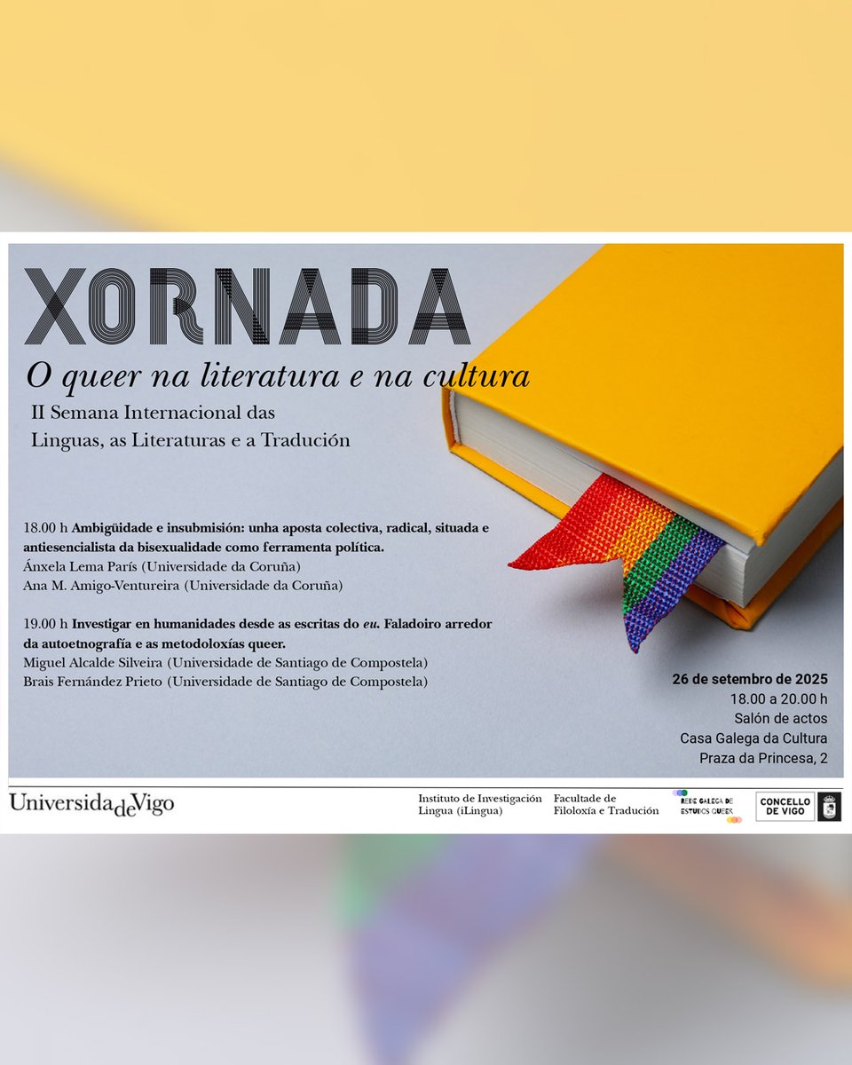UVigo Filoloxía e Tradución (@fft_uvigo) on Twitter photo 🎤 Xornada sobre o Queer na literatura e na cultura.
📍 Casa galega da cultura.
📅 Venres 26 de setembro. Ás 18:00 horas.
<a href="/uvigo/">Universidade de Vigo</a> #uvigo #Filoloxía #FiloloxíaeTradución #FFT #Semanadaslinguasasliteraturaseatradución 🎤 Xornada sobre o Queer na literatura e na cultura.
📍 Casa galega da cultura.
📅 Venres 26 de setembro. Ás 18:00 horas.
<a href="/uvigo/">Universidade de Vigo</a> #uvigo #Filoloxía #FiloloxíaeTradución #FFT #Semanadaslinguasasliteraturaseatradución