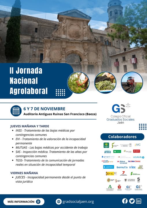 📢Os recordamos que este años celebraremos la segunda edición de la Jornada Nacional Agrolaboral, este año, “Incapacidad Temporal e Incapacidad Permanente: Perspectivas Médicas, Jurídicas e Institucionales en el ámbito Agrario”

📅6 y 7 de noviembre
✍️ docs.google.com/forms/d/1_qvpM…