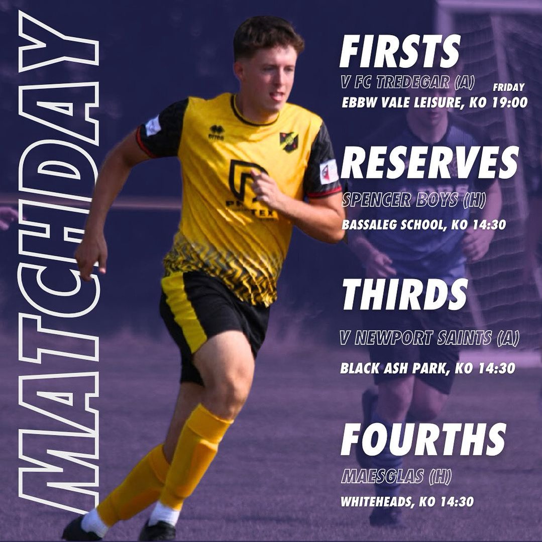 A packed weekend for our senior teams. The firsts take on <a href="/FCTredegar/">⚽️ | FC Tredegar 🏴󠁧󠁢󠁷󠁬󠁳󠁿</a> in the Gwent County Motors Cup at Ebbw Vale tonight (KO 7pm). The reserves take on Spencer Boys at Bassaleg, the thirds are away to @newport_saints while the fourths host Maesglas at Whiteheads.