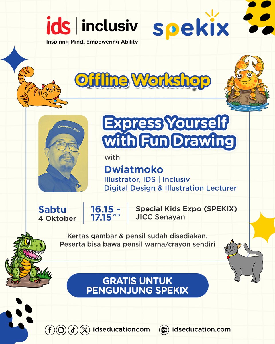 👨‍👩‍👧‍👦 IDS Inclusiv hadir di Spekix 2025! 📅 4–5 Okt | 📍 JICC Senayan
🎨 Workshop Menggambar Kreatif bareng Kak Dwiatmoko
🗓 Sabtu, 4 Okt | 🕓 16.15–17.15 WIB

✨ Gratis (kertas &amp; pensil disediakan) 📝 Daftar: s.id/spekix

Sampai jumpa di #Spekix2025!
#IDSinclusiv