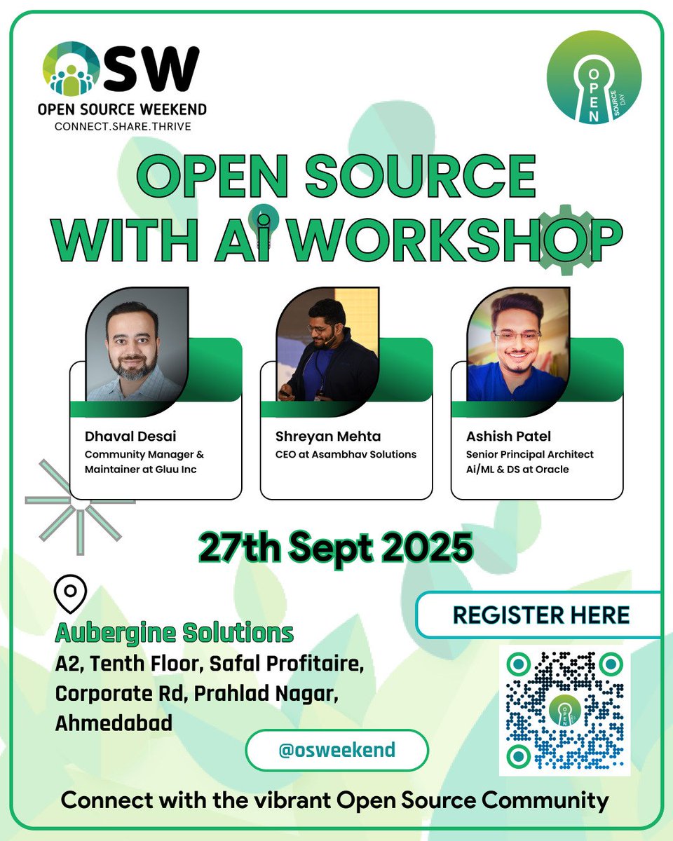 🤖 Open Source with AI Workshop

👨‍💻 Dhaval Desai – Gluu Inc
🚀 Shreyan Mehta – Asambhav Solutions
🔬 Ashish Patel – Oracle

📅 27 Sept 2025 | 📍 Aubergine Solutions, Ahmedabad
💡 Zero Registration Charges – 100% FREE!
🔗 Register now: luma.com/pc0q0hm8

#OSW #OpenSource #AI