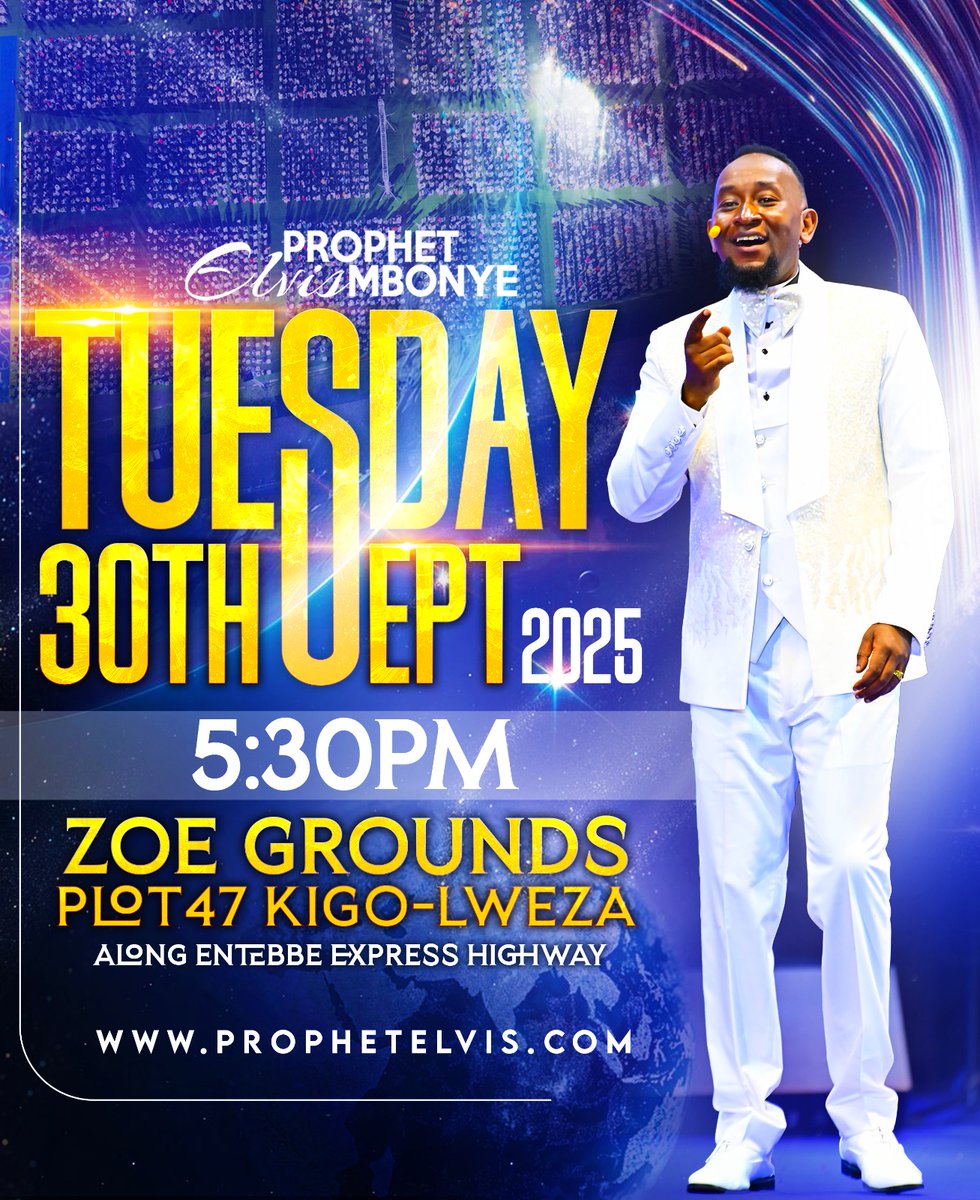 Prophet Elvis Mbonye this Tuesday September 30, 2025 5:30 pm at Plot 47 Kigo Lweza, Kampala Uganda.
📍bit.ly/zoegrounds
#ProphetElvisMbonye