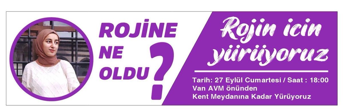 "Yaşamak ve yaşatmak için örgütleniyoruz" kampanyası kapsamında, Cumartesi günü saat 18.00'de  Van AVM önünden başlatacağımız yürüyüşe ve #RojineNeOldu ğunun sesini yükseltmeye bekliyoruz. 
#RojinİçinYürüyoruz 

<a href="/tjamerkezj/">tjamerkezj</a>  <a href="/tja_wan/">TJA WAN (Tevgera Jinên Azad)</a> <a href="/WanDEMkadin/">DEM Parti Wan Kadın Meclisi</a> <a href="/DEMPartiWan/">DEM PARTİ WAN</a> <a href="/WanDbp/">WAN DBP</a>