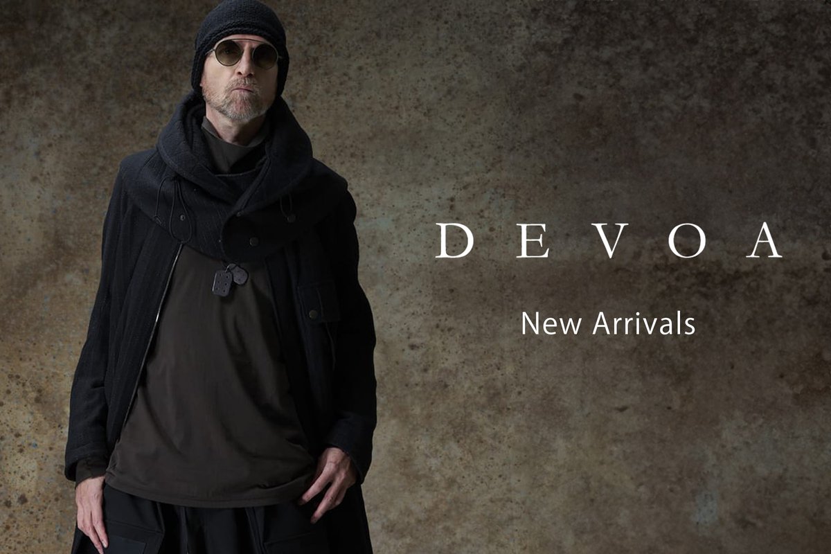 FASCINATEOSAKA's tweet photo. 【DEVOA】25-26AW 最終入荷 販売開始

DEVOA 25-26AW、今季最後の新作が本日より販売開始となりました。 ダウン、コート、冬小物などが揃い、これで全アイテムが完納です。 オンラインストア・店頭にて、ぜひご覧ください。
https://t.co/FM8Fa7DcU1
#DEVOA #デヴォア #25AW https://t.co/uugLQZ29cH