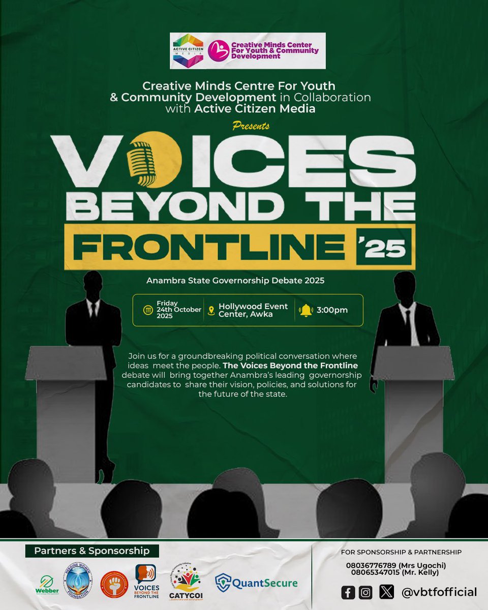 vbtfofficial's tweet photo. VoicesBeyondTheFrontline ’25 is here! 
Join the Anambra Governorship Debate 2025 as leading candidates share their vision, policies &amp; solutions for the future of the state.

Be there. Be heard. ✊

#AnambraDecides2025 #YouthForDemocracy #CivicEngagement https://t.co/YIDoEWLGOX
