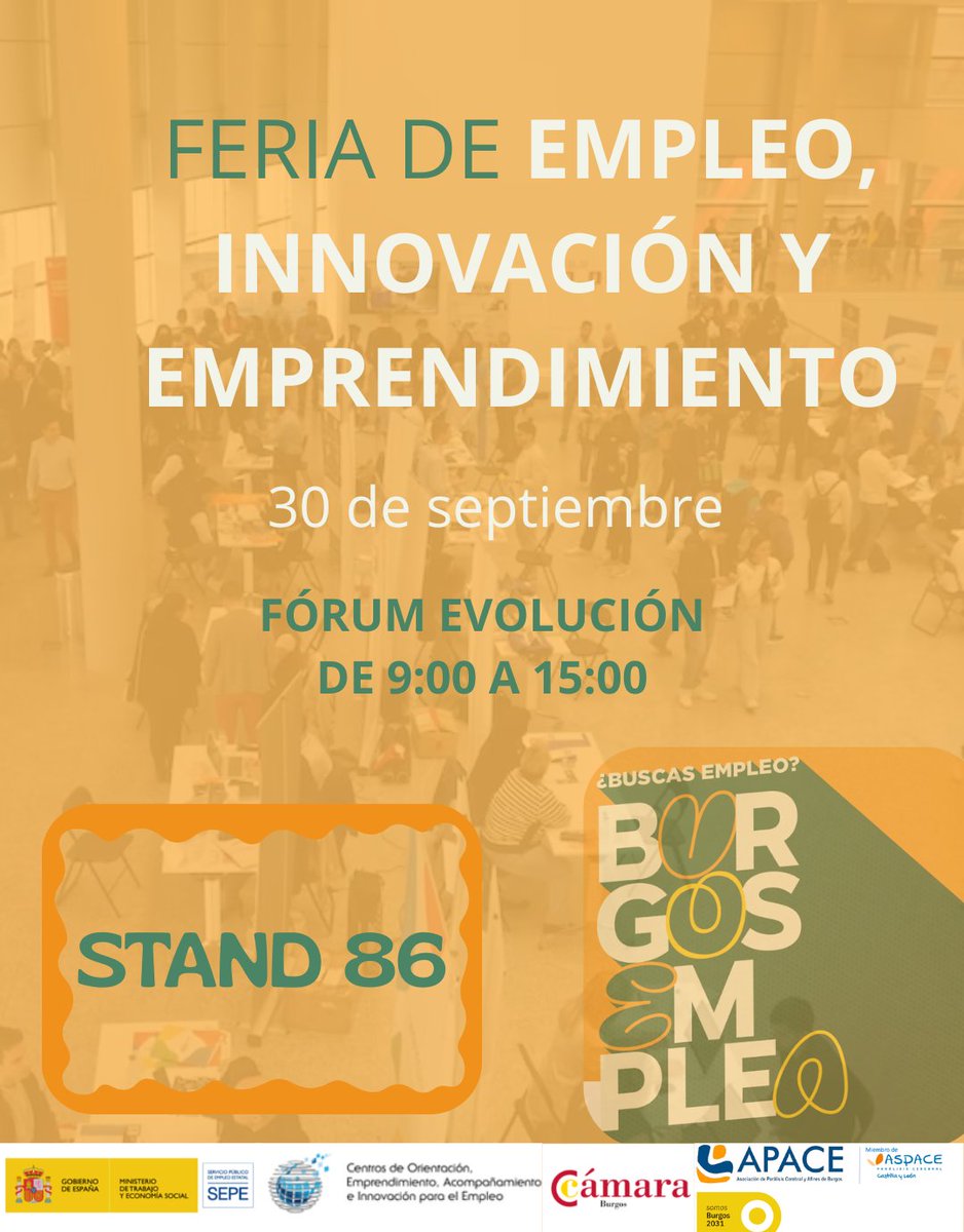 apaceburgos's tweet photo. El próximo martes 30 de septiembre estaremos en la Feria de Empleo, Innovación y Emprendimiento “Burgos Emplea” organizada por la @camaradeburgos en el Fórum Evolución @forumevolucion

¡En nuestro stand nº86, podrás conocer nuestras ofertas de empleo y traernos tu CV! https://t.co/17CThG3Jcr