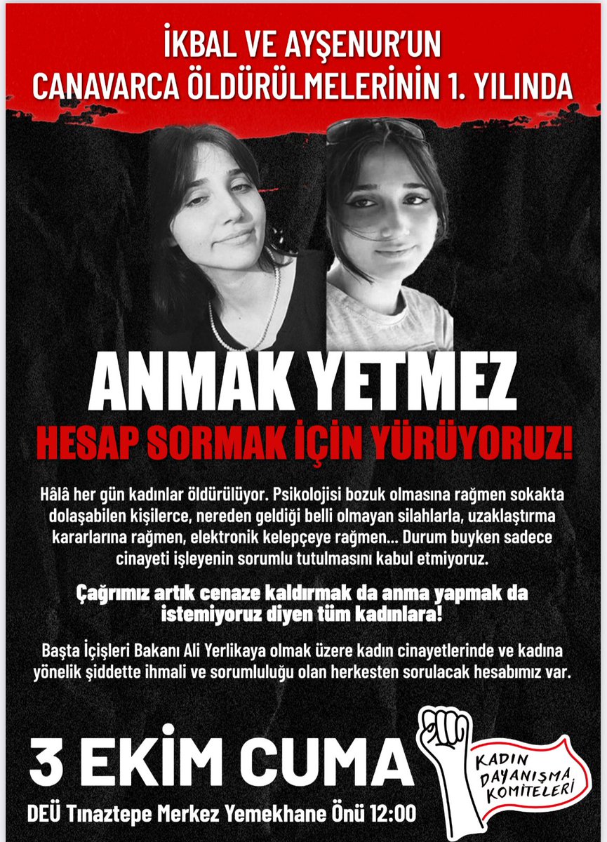 İkbal ve Ayşenur’un katledilişinin 1. yılında anmak yetmez, hesap sormak için yürüyoruz. Kadınlar her gün uzaklaştırmaya, kelepçeye rağmen öldürülüyor. Sorumlular sadece katiller değil; başta İçişleri Bakanı olmak üzere ihmali olan herkesten hesap soracağız. #suçlusunuz