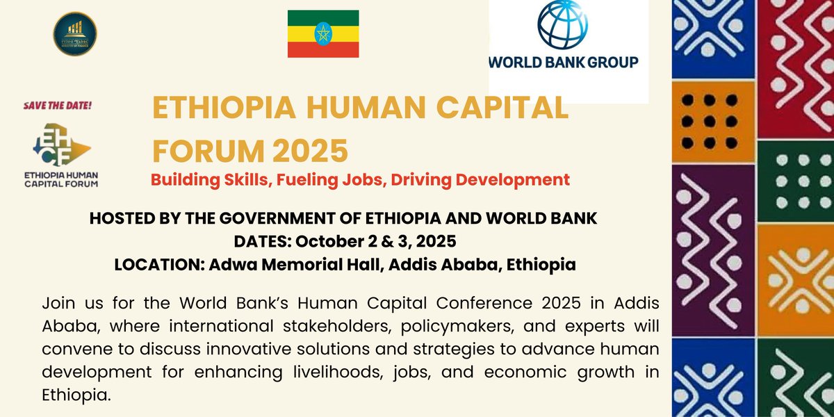 MoF_Ethiopia's tweet image. 🌍 Ethiopia Human Capital Forum 2025
Hosted by @MoFEthiopia &amp;amp; @WorldBank, the forum explores “Building Skills, Fueling Jobs, Driving Development.”
👉 Register: owlevents.app/rsvp/?code=LFP…

#EHCF2025 #EthiopiaHumanCapitalForum #DrivingDevelopment #MoFEthiopia #WorldBank