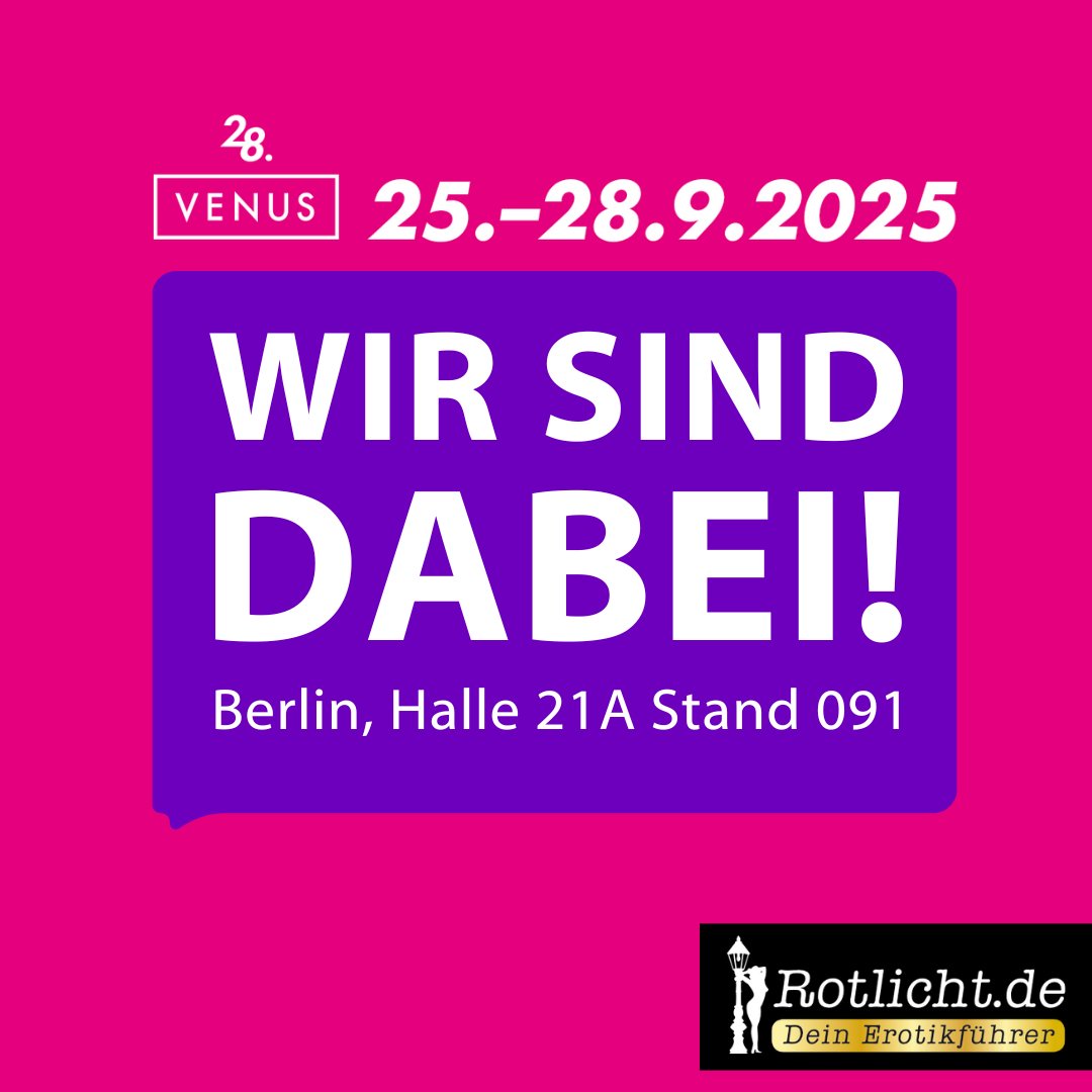 Rotlicht.de goes Venus Berlin 2025 📅 Datum: 25. – 28.09.2025 🔴 Besuch uns, hol Dir Infos, schnappe Dir coole Goodies und komme mit uns ins Gespräch. Wir freuen uns auf Dich 😊! #venusberlin #venus2025 #berlin