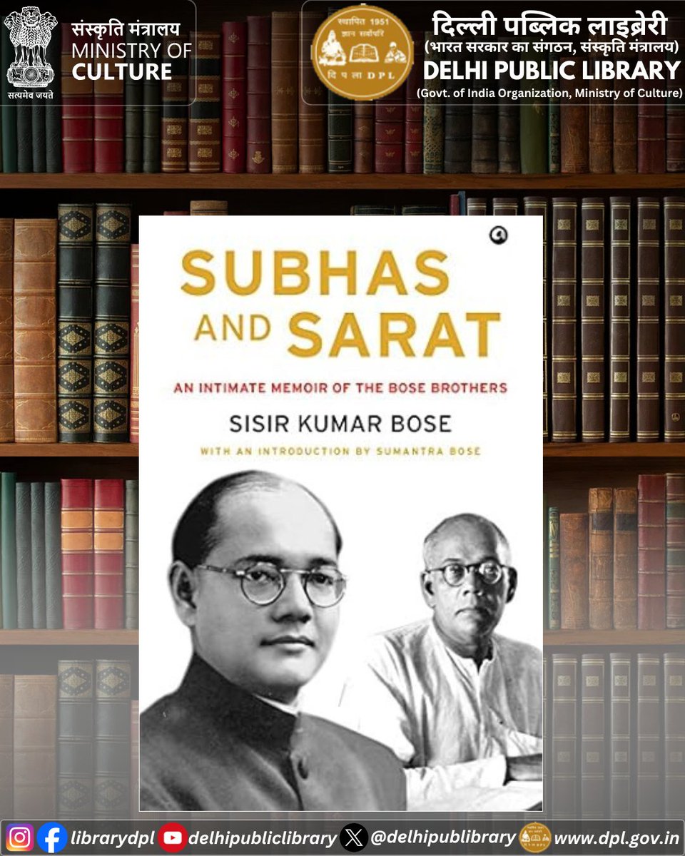 The Book – English translation of Bosu Bari by Sisir Kumar Bose, offers a rare glimpse into Netaji Subhas Bose’s life, his escape from India, and the Bose family's stand on Partition. A must-read for history lovers. Explore the book at delhi public library.
#MinistryOfCulture
