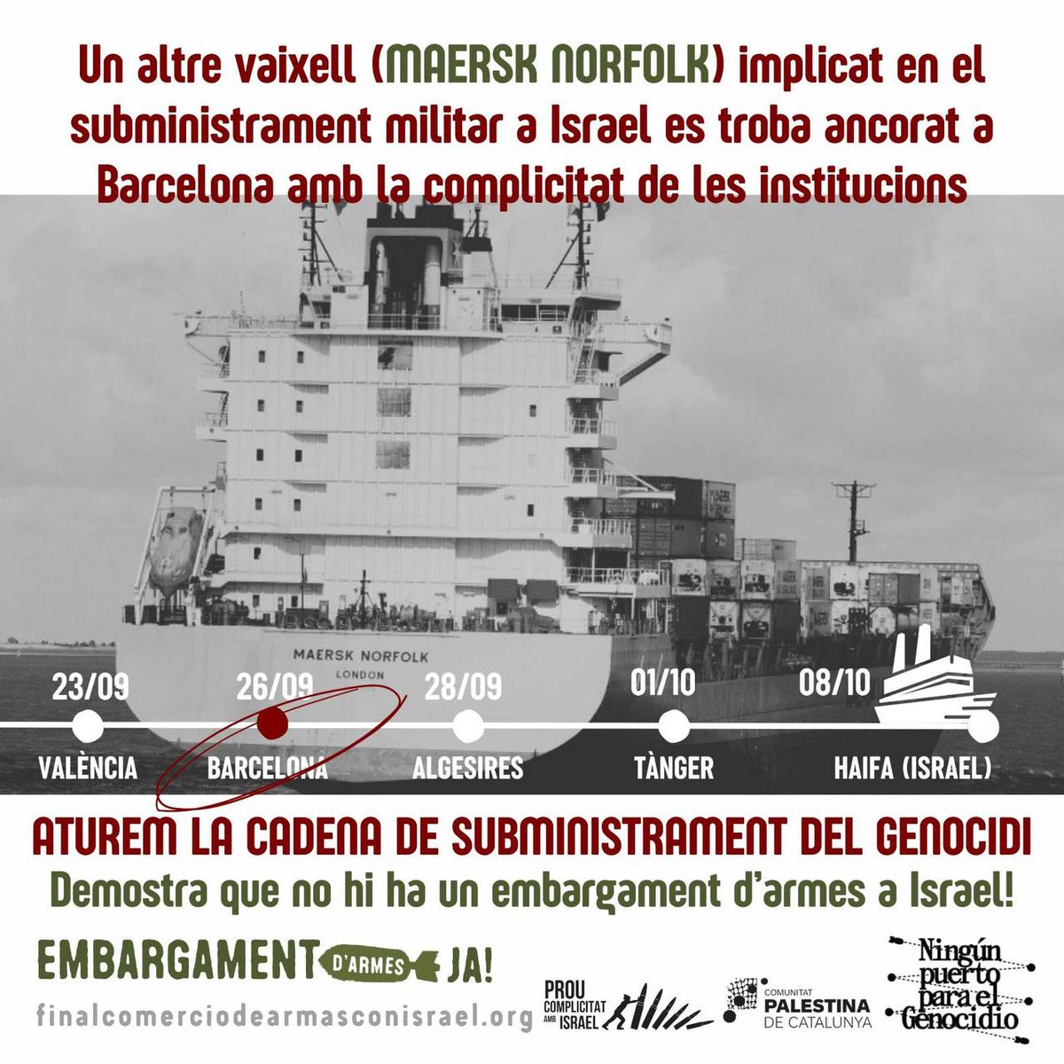 🔴 Un altre vaixell implicat en el submistrament militar a Israel en ruta per l'Estat espanyol amb destinació el port de Haifa.

🚢 Després de passar per València, El Maersk Norfolk, ara és a Barcelona.

Exigim la denegació dels serveis portuaris. No podem anar vaixell a vaixell