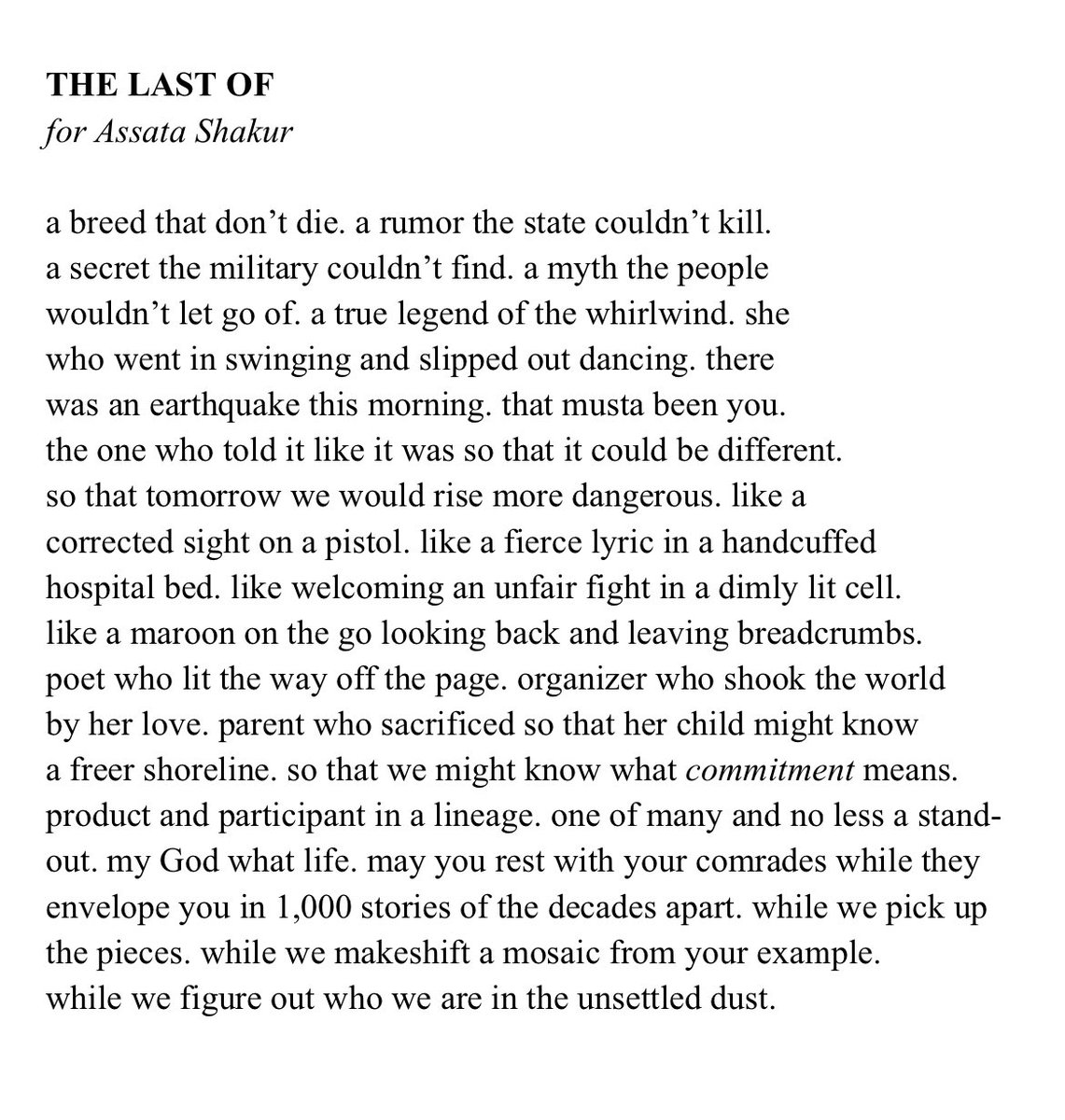 the last of…
for Assata Shakur