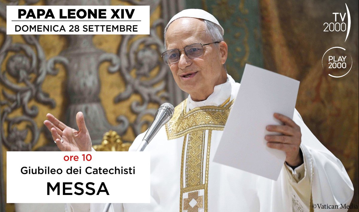 TV2000it's tweet photo. 🔵 Messa con #PapaLeoneXIV in occasione del #Giubileo dei #catechisti, a seguire la preghiera dell’#Angelus
🕙 Oggi #28settembre ore 10 in diretta da San Pietro su #TV2000
📺 Canale 28 dtt | 📡 157 Sky | 📲 App #Play2000
#GiubileodeiCatechisti #PapaLeoneXIV #LeoneXIV https://t.co/uup4FH4d7F