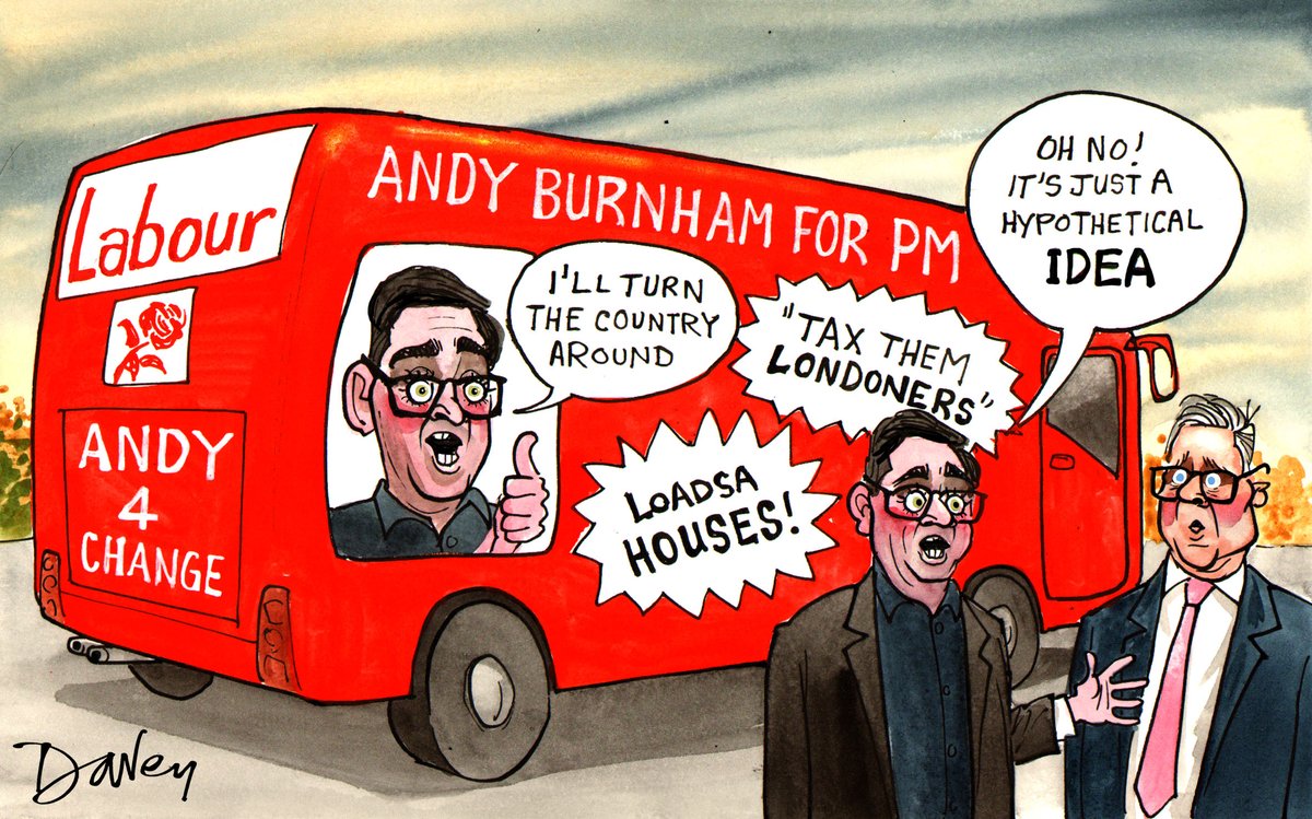Burnham denies aiming to stand but presents policies he said would “turn the country around” - higher council tax on expensive homes in SE, £40bn of borrowing to build council houses, income tax cuts for lower earners, 50p rate for the highest-paid. [Telegraph Friday 26/9/25].