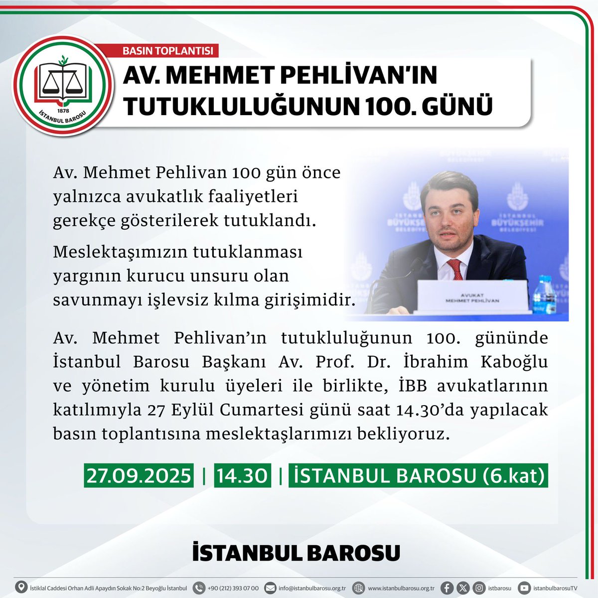 Av. Mehmet Pehlivan 100 gün önce yalnızca avukatlık faaliyetleri gerekçe gösterilerek tutuklandı.
Meslektaşımızın tutuklanması yargının kurucu unsuru olan savunmayı işlevsiz kılma girişimidir.
Av. Mehmet Pehlivan'ın tutukluluğunun 100. gününde İstanbul Barosu Başkanı Av. Prof.