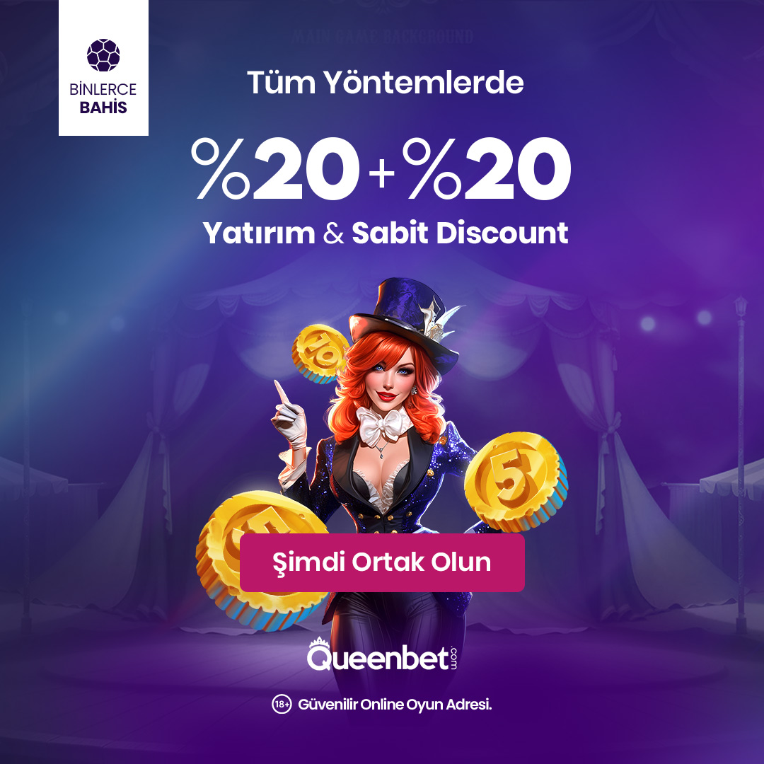 TÜM YÖNTEMLERE ÇİFTE BONUS!

Online casino, slot ve spor bahislerinin vazgeçilmez adresi Queenbet'te tek yatırıma iki bonus fırsatı!

%20 Yatırım Bonusu ile kasanızı katlayın, olası kayıplarınızı ise %20 Sabit Discount ile telafi edin!

Yatırın, kazanın!