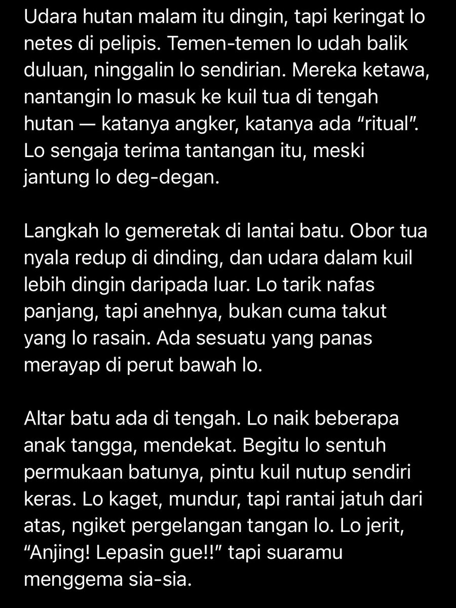 domdanitxt's tweet photo. Lo sendirian, masuk ke tempat angker cuma buat uji nyali. Udara dingin, jantung lo deg-degan, tapi entah kenapa tubuh lo panas sendiri. Sampai akhirnya pintu nutup, rantai jatuh, dan ada sesuatu di kegelapan yang nyekap lo… tubuh lo diikat, dipaksa, dan jeritan lo jadi desahan. https://t.co/32PM6C5Avf