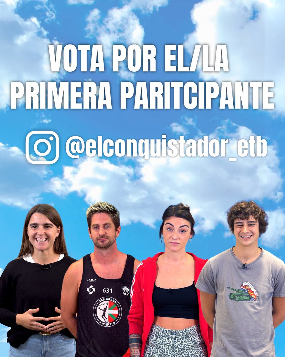 VOTACIONES ABIERTAS ✅🗳️

NAHIKARI OSA, ANDER BARROSO, ANE LEGORBURU y AIMAR MARCOS son los cuatro aspirantes a ser los primeros participantes de la 22ª Edición de El Conquis 

❤️ El vídeo que más likes consiga será el/la ganadora 

VOTA YA en nuestro perfil de Instagram