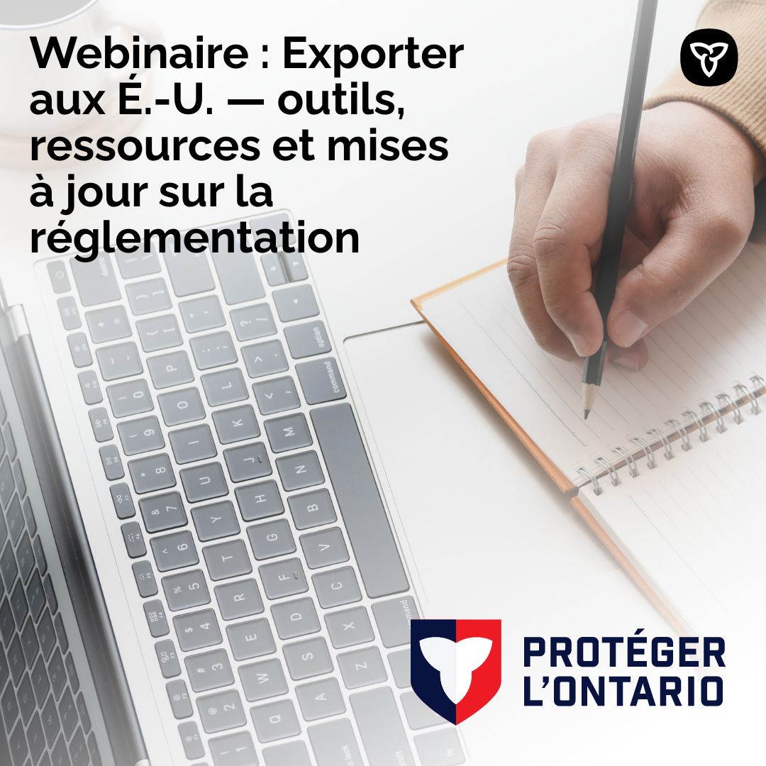 Besoin de conseils sur l’exportation aux É.-U.? Inscrivez-vous au …rting-into-the-us.omafrabdb-events.ca pour vous joindre au gouvernement de l’Ontario et à Maria Pearman le 6 novembre 2025 pour Exporter aux É.-U. : Outils, ressources et mises à jour de la réglementation