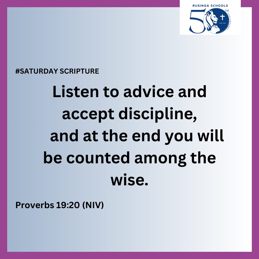rusingaschools's tweet image. Today’s verse reminds us that true growth comes when we remain teachable, open to guidance and learning along the way.
Wisdom isn’t instant; it’s built step by step, through humility and discipline.
#SaturdayScripture
#RusingaSchools
#LegacyOfExcellence
#RusingaGoldenJubilee
