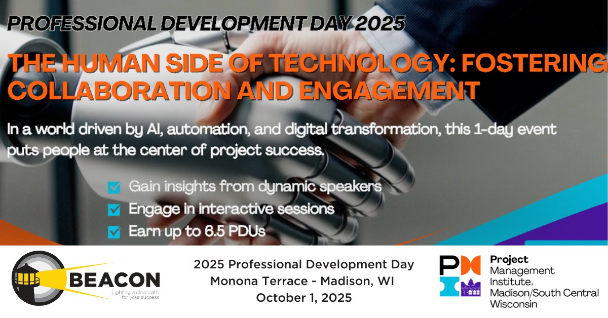beacontechinc's tweet image. Join us for the PMI Madison/South Central Wisconsin Professional Development Day on October 1st at the Monona Terrace. Enter &apos;BeaconPDD2025&apos; at registration for 30% off! Register today! pmi-madison.org/learn-more-abo… #beacontechnologies #ProfessionalDevelopmentDay #ProjectManagement