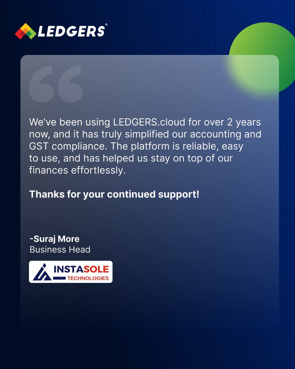 We appreciate Instasole Technologies for their continued trust and partnership with Ledgers.cloud. Together, we’re simplifying finance and driving seamless growth every day.

#LedgersCloud #ClientSuccess #FinanceSimplified #AccountingMadeEasy #GSTCompliance
