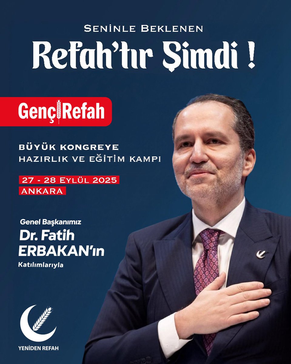 Seninle Beklenen Refah’tır Şimdi❗️

Büyük Kongreye Hazırlık ve Eğitim Kampımızı, Genel Başkanımız Dr. Fatih Erbakan katılımlarıyla gerçekleştireceğiz.

🗓️ 27-28 Eylül 2025
📍 Ankara