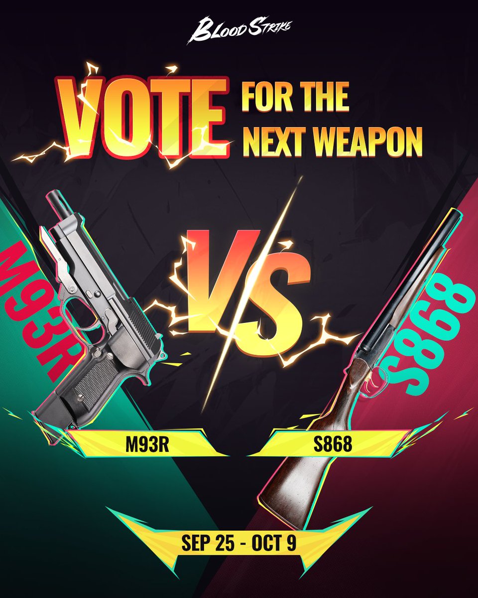 It's time to vote! M93R vs S868

Which weapon do you want to see in the game next: the fast-firing pistol or the devastating shotgun?

Let us know your choice! The poll is open until October 9th in the game!

#BloodStrike #BS