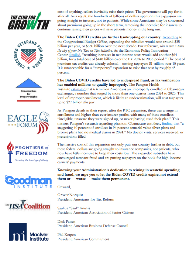 Leaders from 35 conservative and free market groups urging President Trump to let ACA credits expire -- "not extend them or — worse — make them permanent"

signatories include Grover Norquist of Americans for Tax Reform, David McIntosh of Club for Growth thehill.com/policy/healthc…