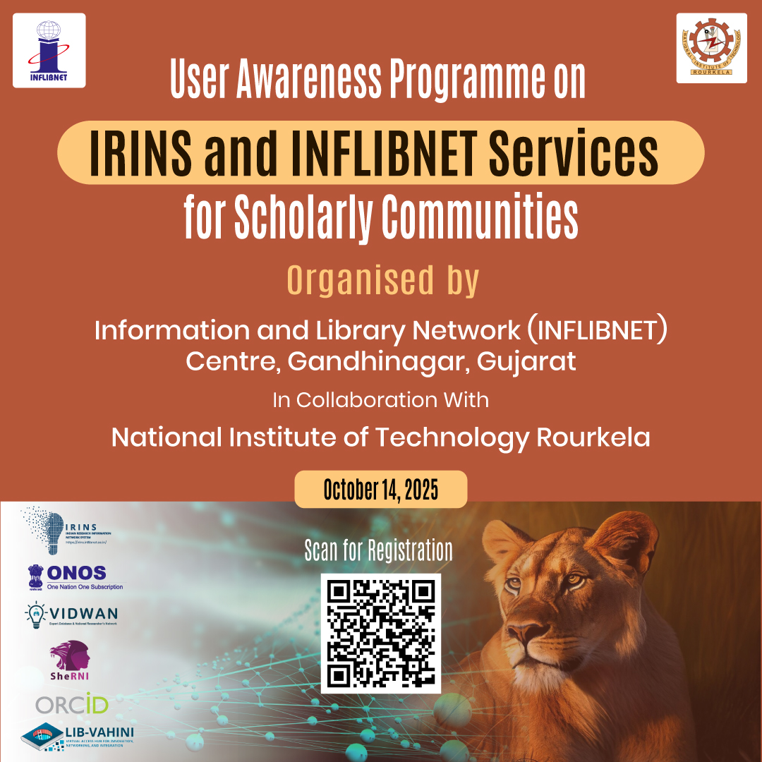 INFLIBNET's tweet image. @INFLIBNET & @nitrourkela is organizing a "One-Day Awareness Programme on IRINS & INFLIBNET Services" on October 14th, 2025, at NIT Rourkela, Odisha. Please register yourself on or before October 10, 2025. Find the online registration form irins.inflibnet.ac.in/irins-outreach