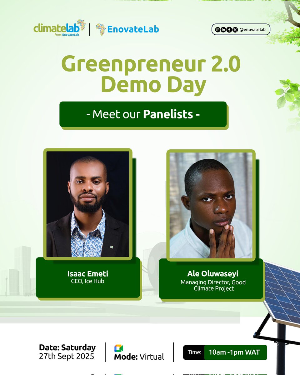 Meet our panelists for the Greenpreneur Incubation Program 2.0 Demo Day (Morning Session)

 Isaac Emeti  -  The Founder, ICE Hub &amp; CEO, ICE Network

 Oluwaseyi Ale  -   The Founder, Good Climate Sustainability

#Greenpreneur #Climatelab