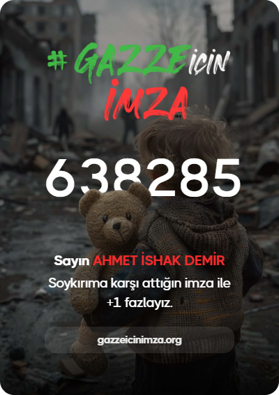 Bu zulme sessiz kalma, sen de imza at! gazzeicinimza.org