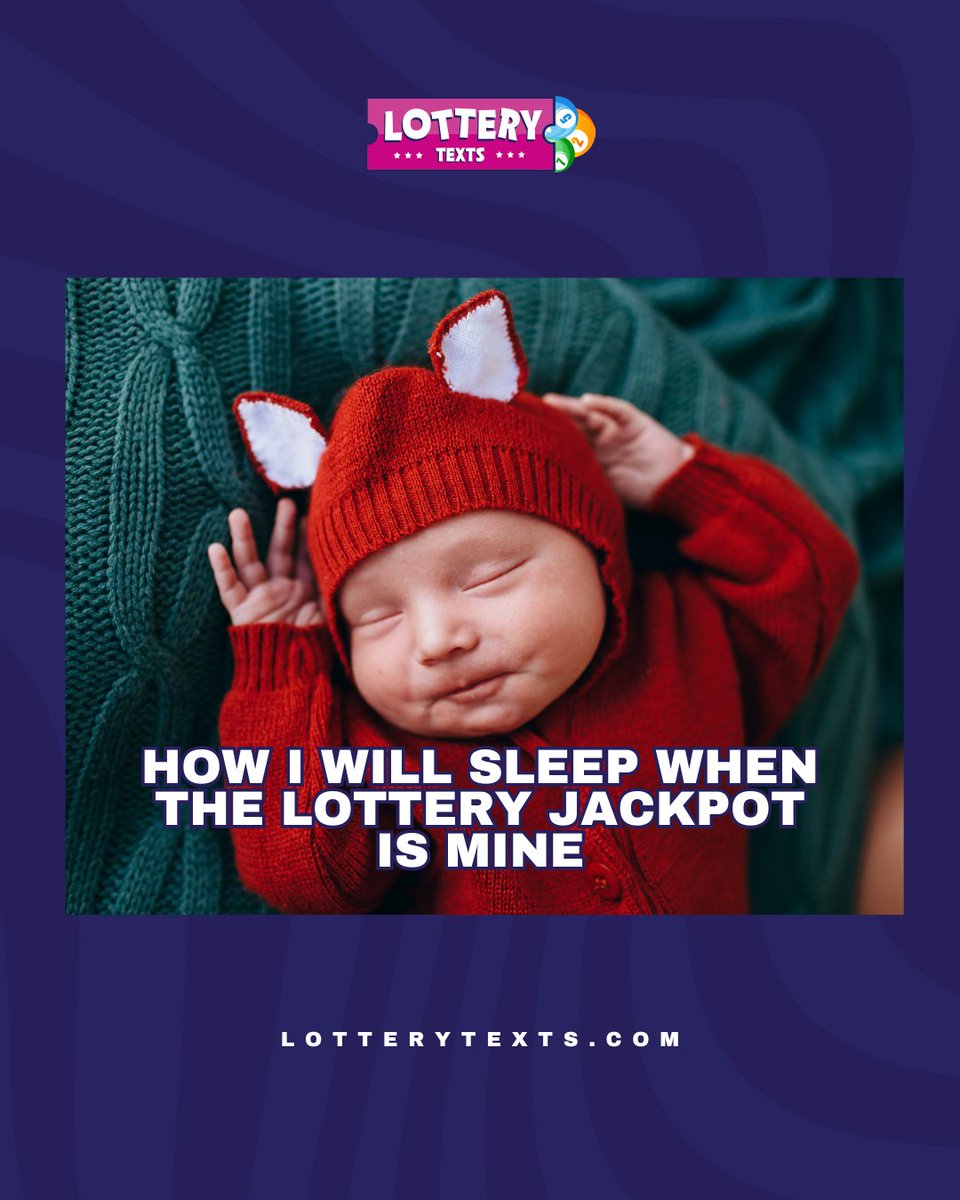 TextsLottery's tweet image. 😴✨ How I will sleep when the lottery jackpot is MINE… 💸🔥

🛌 Me: knocked out like a baby 🍼
💭 Bank account: $100,000,000+ 🏦💎
#lotterymeme #funnymemes #moneymeme #funnymeme #jackpot #winnervibes #millionairevibes