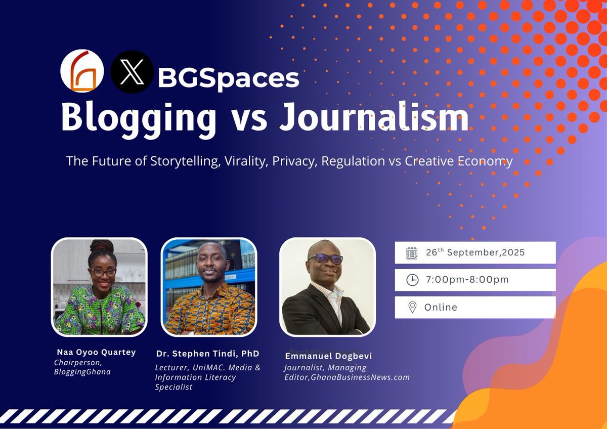 ⏳ TONIGHT!
Join #BloGh XSpaces 🎙 for “Blogging vs Journalism – The future of storytelling, virality, privacy &amp; regulation.”

🗓 Sept 26, 2025 
⏰ 7 – 8PM GMT

Speakers: <a href="/EmmanuelDogbevi/">Emmanuel K. Dogbevi</a> <a href="/xtindi/">Tindi Stephen</a> 
Hosts: <a href="/OyooQuartey/">Naa</a> &amp; <a href="/CitizenKafui/">Citizen_Kafui</a> 

XSpace 🔗: x.com/i/spaces/1zqKV…